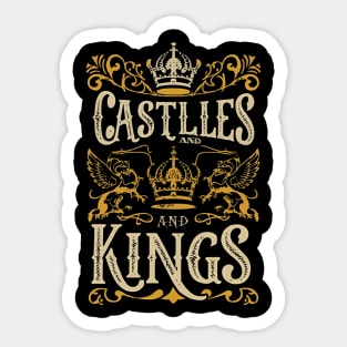 Castles and the King Sticker